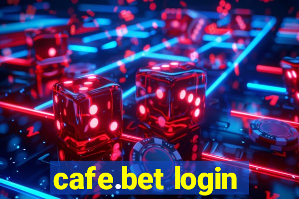 cafe.bet login